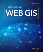 Getting to Know Web GIS 1589485211 Book Cover