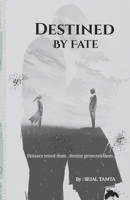 Destined By Fate B0GPF483DS Book Cover