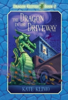 The Dragon in the Driveway 0375855904 Book Cover