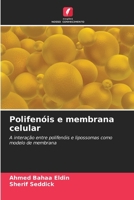 Polifenóis e membrana celular 6206885569 Book Cover