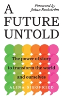 A Future Untold 0473587467 Book Cover