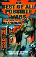 The Best of All Possible Wars the Best of the Man-Kzin Wars/Prepack of 10 0671713272 Book Cover