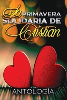 La Primavera Solidaria. Todos con Cristian 1533381887 Book Cover
