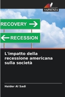 L'impatto della recessione americana sulla società (Italian Edition) 6202074914 Book Cover