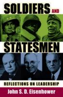 Soldiers and Statesmen: Reflections on Leadership 0826219705 Book Cover