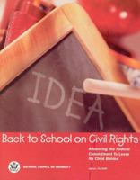 Back To School On Civil Rights: Advancing The Federal Commitment To Leave No Child Behind 0160502683 Book Cover