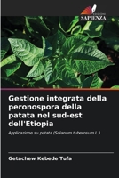 Gestione integrata della peronospora della patata nel sud-est dell'Etiopia 6205685213 Book Cover