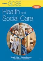 GCSE Health & Social Care: Student Book 184303364X Book Cover