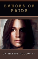 Echoes of Pride B0DQ2RY3BV Book Cover