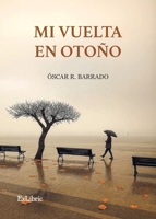 Mi vuelta en otoño (Spanish Edition) B0G4D64J12 Book Cover