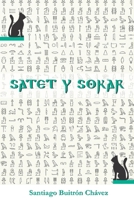 Satet y Sokar (Spanish Edition) B0H1B6Z5RV Book Cover