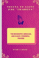 Novena to Saint Jude “Thaddeus”: 9 days Powerful Prayers B0CMYJGLGW Book Cover