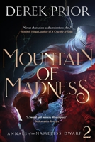 Mountain of Madness: Soldier, Outlaw, Hero, King (Annals of the Nameless Dwarf) 1795520574 Book Cover