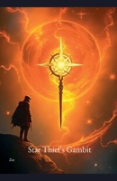 Star Thief's Gambit B0F3JVLLB1 Book Cover