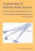 Fundamentals of Multisite Radar Systems: Multistatic Radars and Multiradar Systems 9056991655 Book Cover