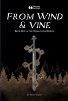 From Wind and Vine 1300559705 Book Cover