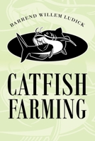 Catfish Farming 1665589205 Book Cover