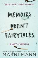 Memoirs Aren't Fairytales 1935961292 Book Cover
