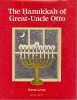 The Hanukkah of Great-Uncle Otto 0827602421 Book Cover