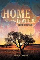Home Is Where the Suitcases Are 1458201600 Book Cover