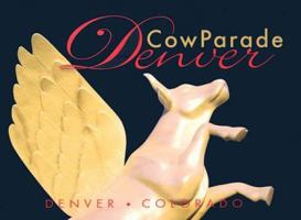CowParade Denver 1933197226 Book Cover