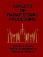 Aspects of Radar Signal Processing 1580531296 Book Cover