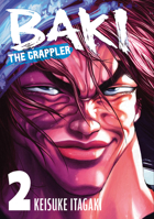 Baki the Grappler Vol.2 (Volume 2) 1966523033 Book Cover