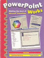 PowerPoint Works: Textbook: Making the Most of Microsoft PowerPoint (Folens ICT Programme) 1843031426 Book Cover