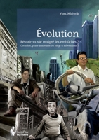 Évolution: Réussir sa vie malgré les embûches ? (French Edition) 2342027036 Book Cover