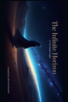The Infinite Horizon in The Desert Night. B0HG78PBP5 Book Cover