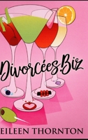 Divorcees . biz 4824100011 Book Cover