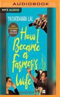 How I Became A Farmer's Wife 1721375252 Book Cover