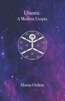 Ubuntu: A Modern Utopia B0BDNJCY4M Book Cover