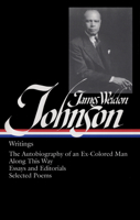 James Weldon Johnson: Writings 1931082529 Book Cover