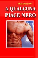 A qualcuna piace nero 1537390449 Book Cover