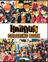 Haikyuu Coloring Book: The Best coloring with High Quality Illustrations For Kids And Adults .Enjoy Coloring Haikyuu As You Want! B09SNSG75T Book Cover