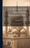 Le recueil des traditions Mahométanes: 2 1022227319 Book Cover