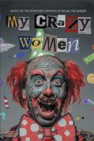 My Crazy Women 1543416136 Book Cover