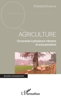 Agriculture: Un monde à plusieurs vitesses et sous pression (Questions Contemporaines) (French Edition) 2343122970 Book Cover