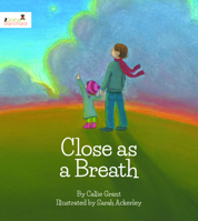 Close as a Breath 0985409061 Book Cover