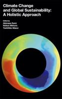 Climate Change and Global Sustainability: A Holistic Approach 9280811819 Book Cover