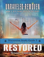 RESTORED Discussion Study Guide 3: A Pathway to Healing 1953202101 Book Cover
