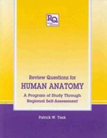 Review Questions for Human Anatomy: A Program of Study through Regional Self-assessment 1850707952 Book Cover