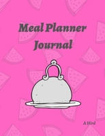 Meal Planner Journal 1671008146 Book Cover