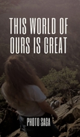 This world of ours is Great 0464223814 Book Cover