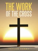 The Work of the Cross 1490845763 Book Cover