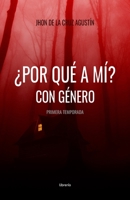 ¿Por qué a mí? con género B0BW2XKHD9 Book Cover