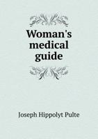 Woman's Medical Guide 3337811787 Book Cover