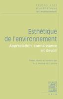 Textes Cles d'Esthetique de l'Environnement: Appreciation, Connaissance Et Devoir 2711626334 Book Cover