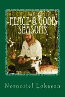 Peace and Good Seasons: A Devotional for Frey 1500900478 Book Cover